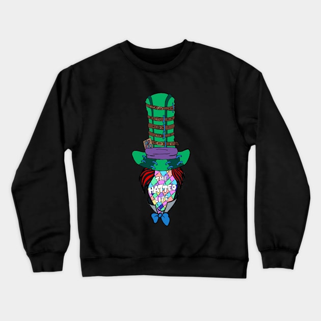 The Hatted Life Crewneck Sweatshirt by Laedyspyder’s Web